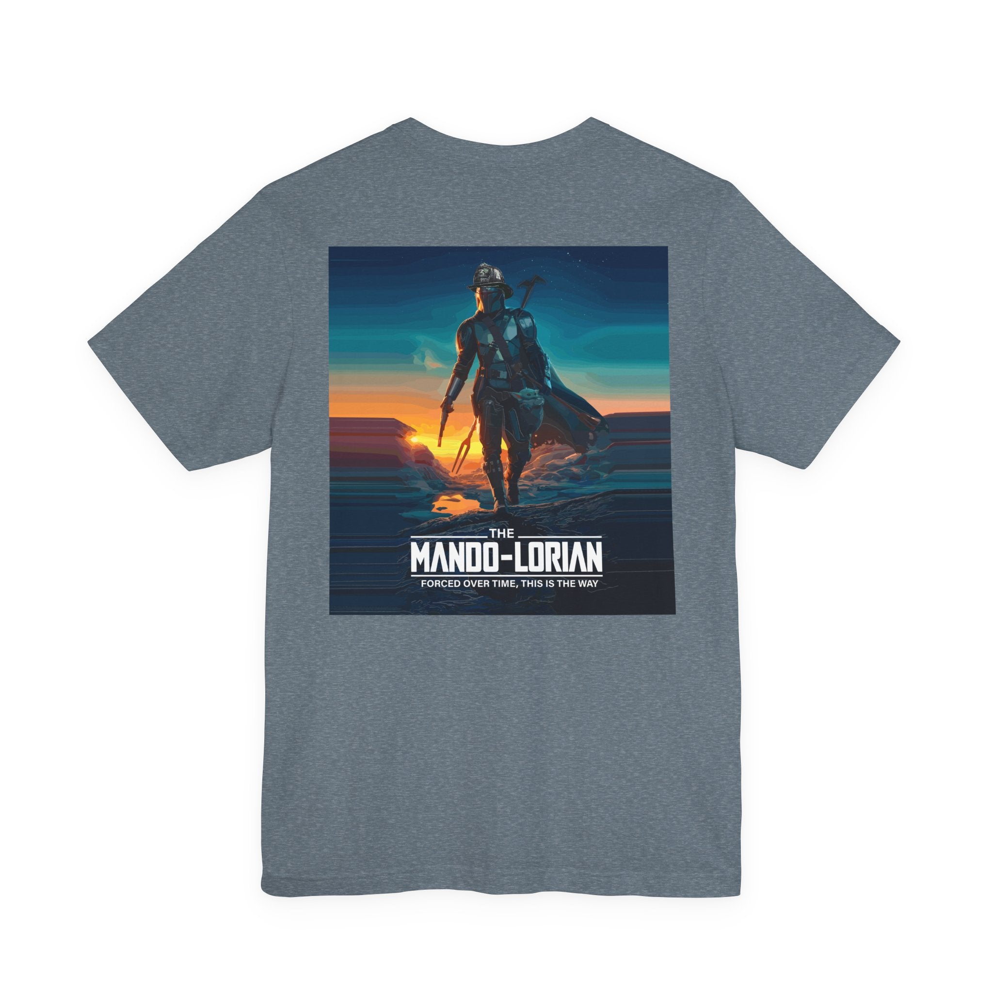 Mando-Lorian Forced Overtime - Bella+Canvas Soft Unisex Tee