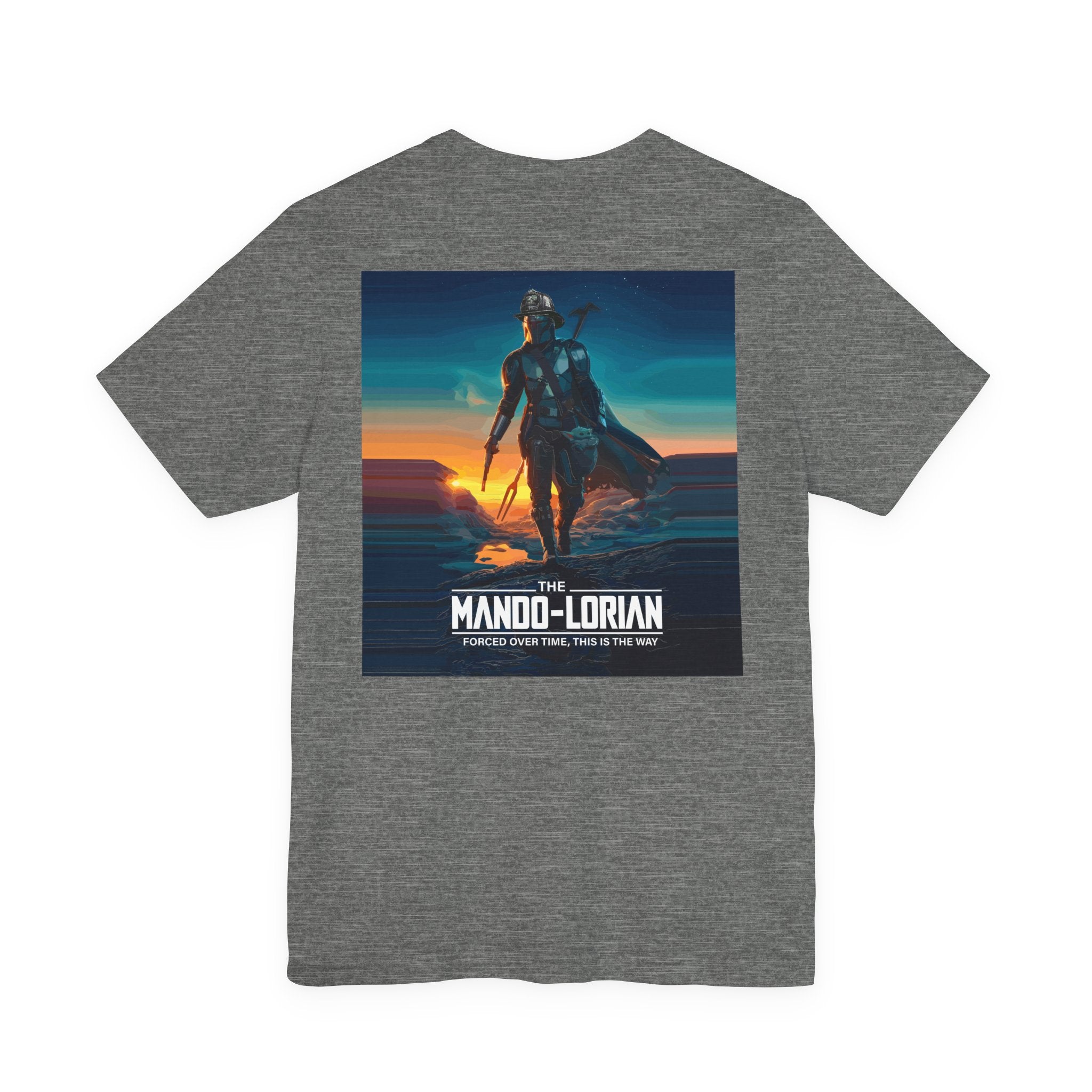 Mando-Lorian Forced Overtime - Bella+Canvas Soft Unisex Tee