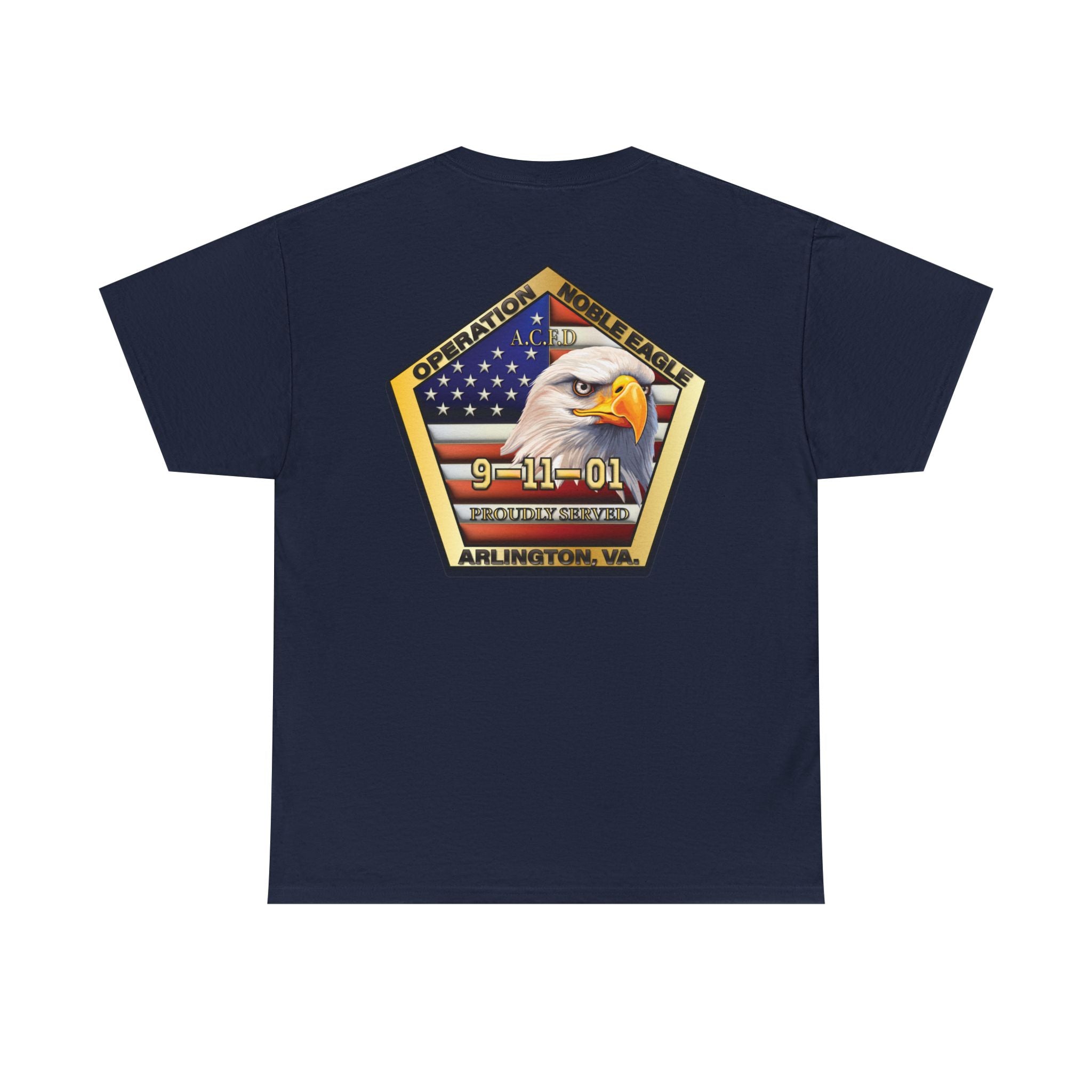 Operation Noble Eagle/Old Arlington Patch -Heavy Cotton Unisex Tee