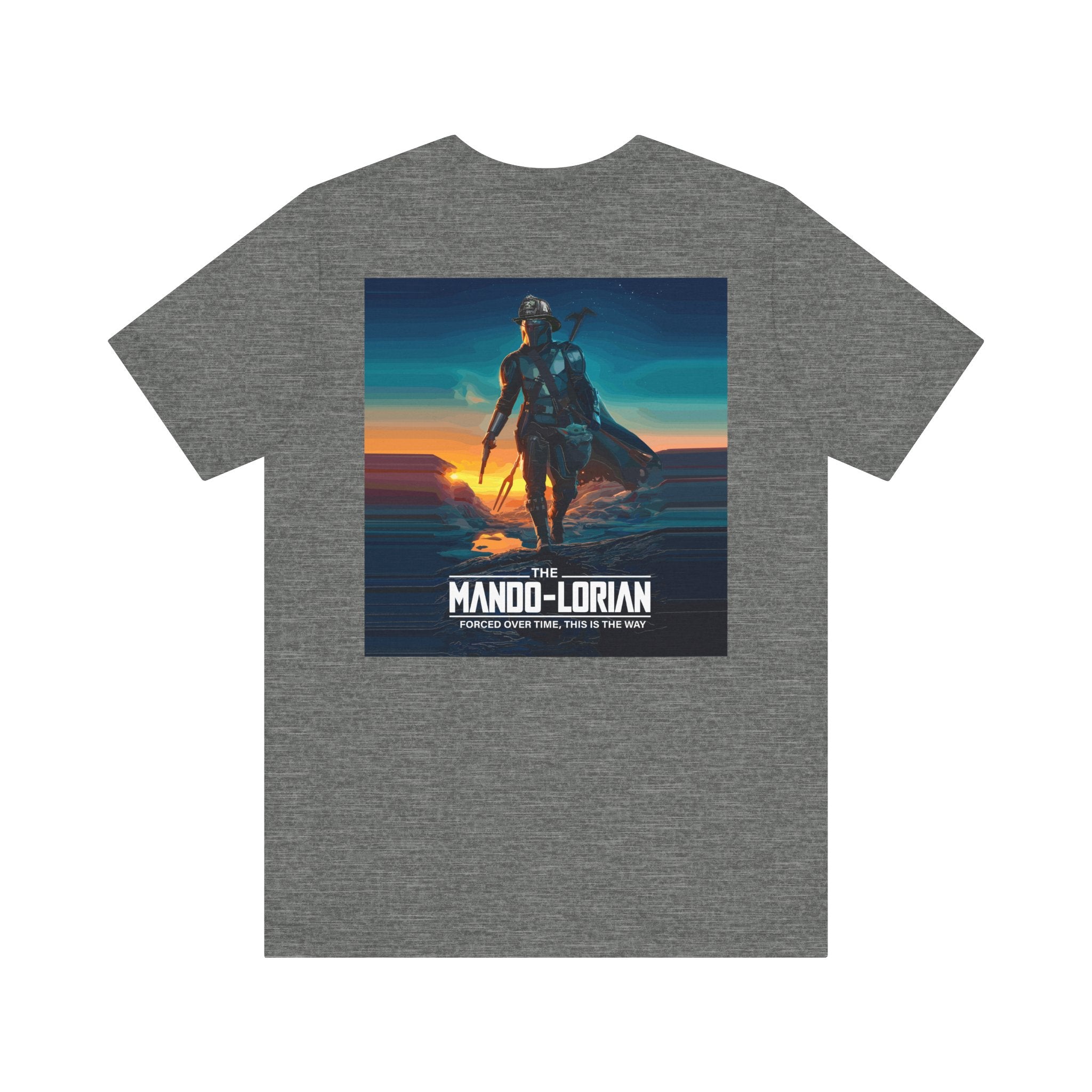Mando-Lorian Forced Overtime - Bella+Canvas Soft Unisex Tee