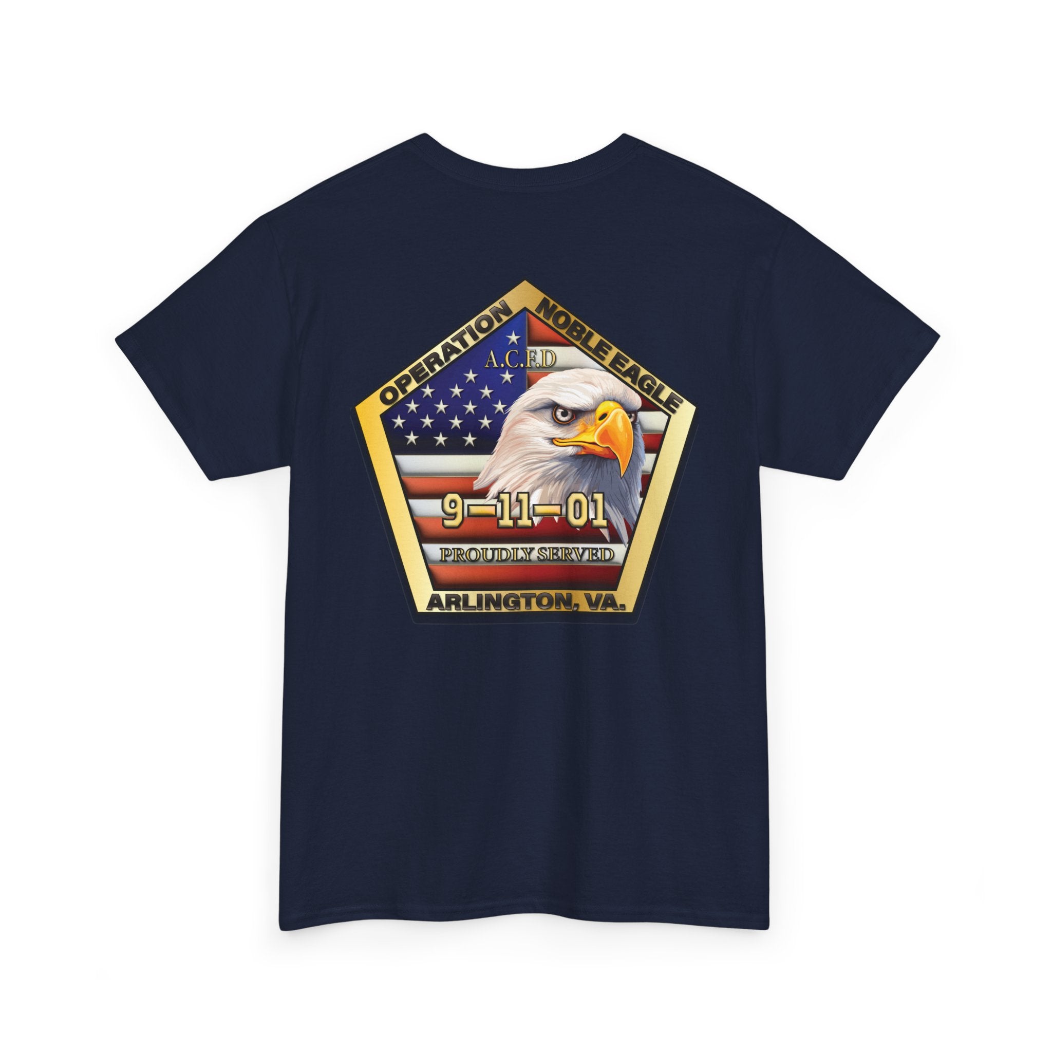 Operation Noble Eagle/Old Arlington Patch -Heavy Cotton Unisex Tee