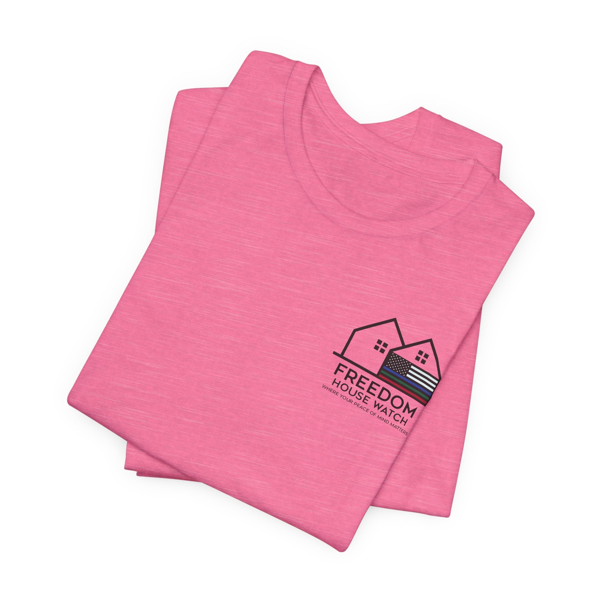 Freedom House Watch - Bella+Canvas Soft Unisex Tee