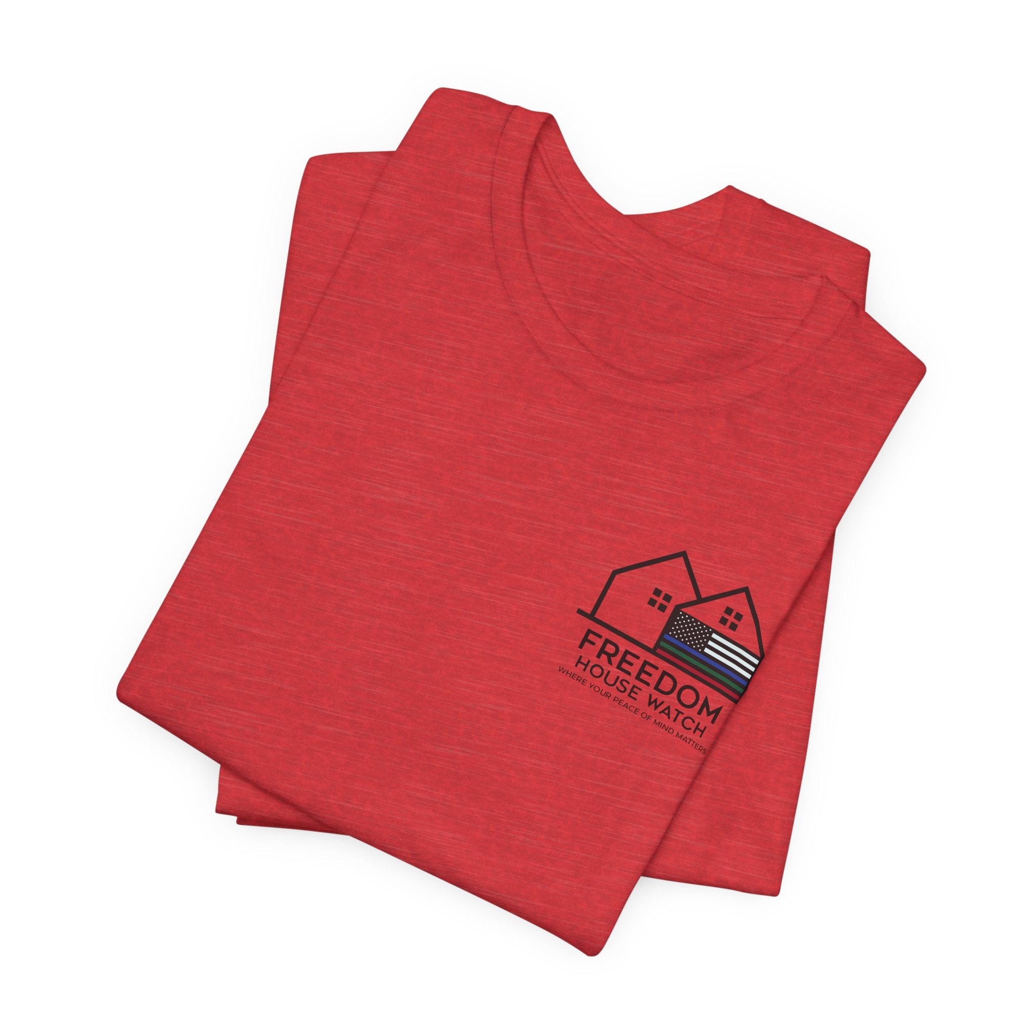 Freedom House Watch - Bella+Canvas Soft Unisex Tee
