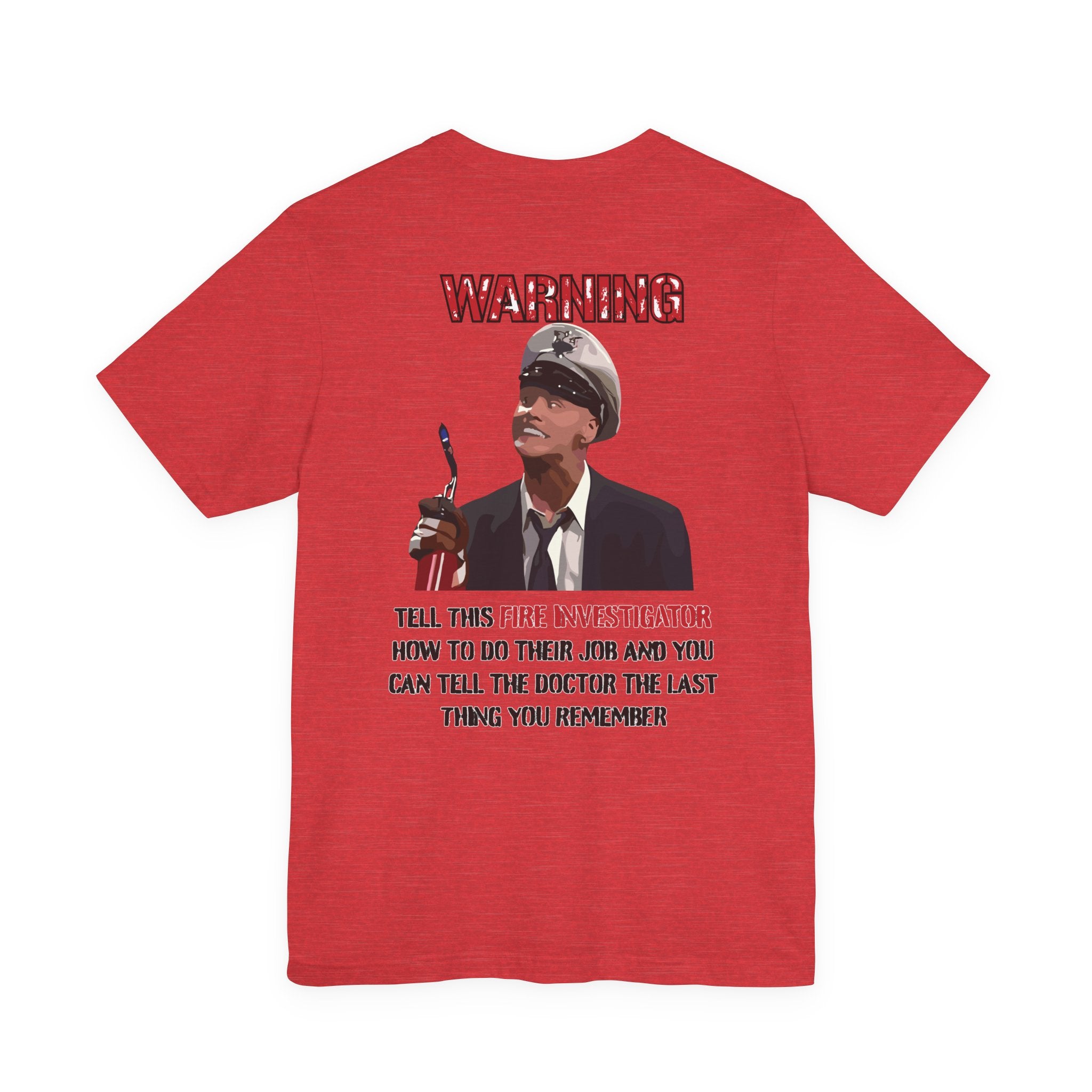 Fire Marshal Funny Shirt - Heavy Cotton Unisex Tee -
