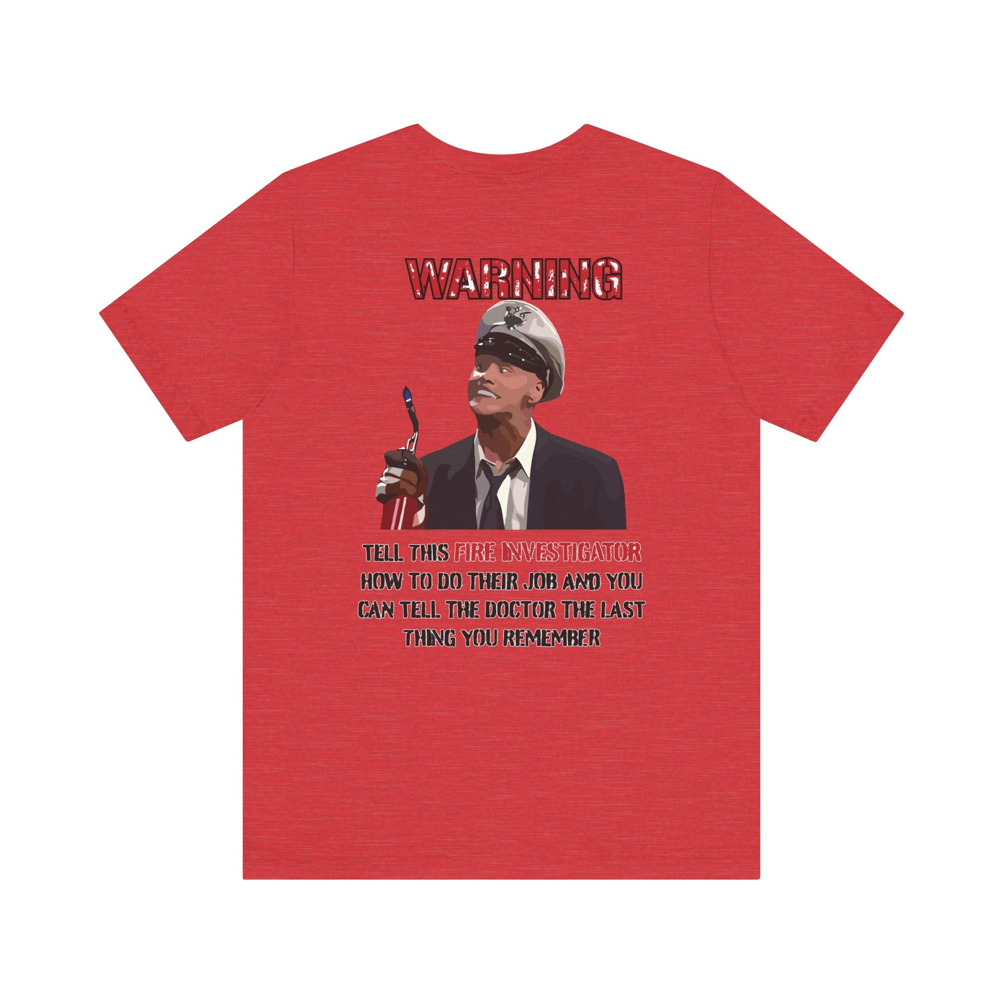 Fire Marshal Funny Shirt - Heavy Cotton Unisex Tee -