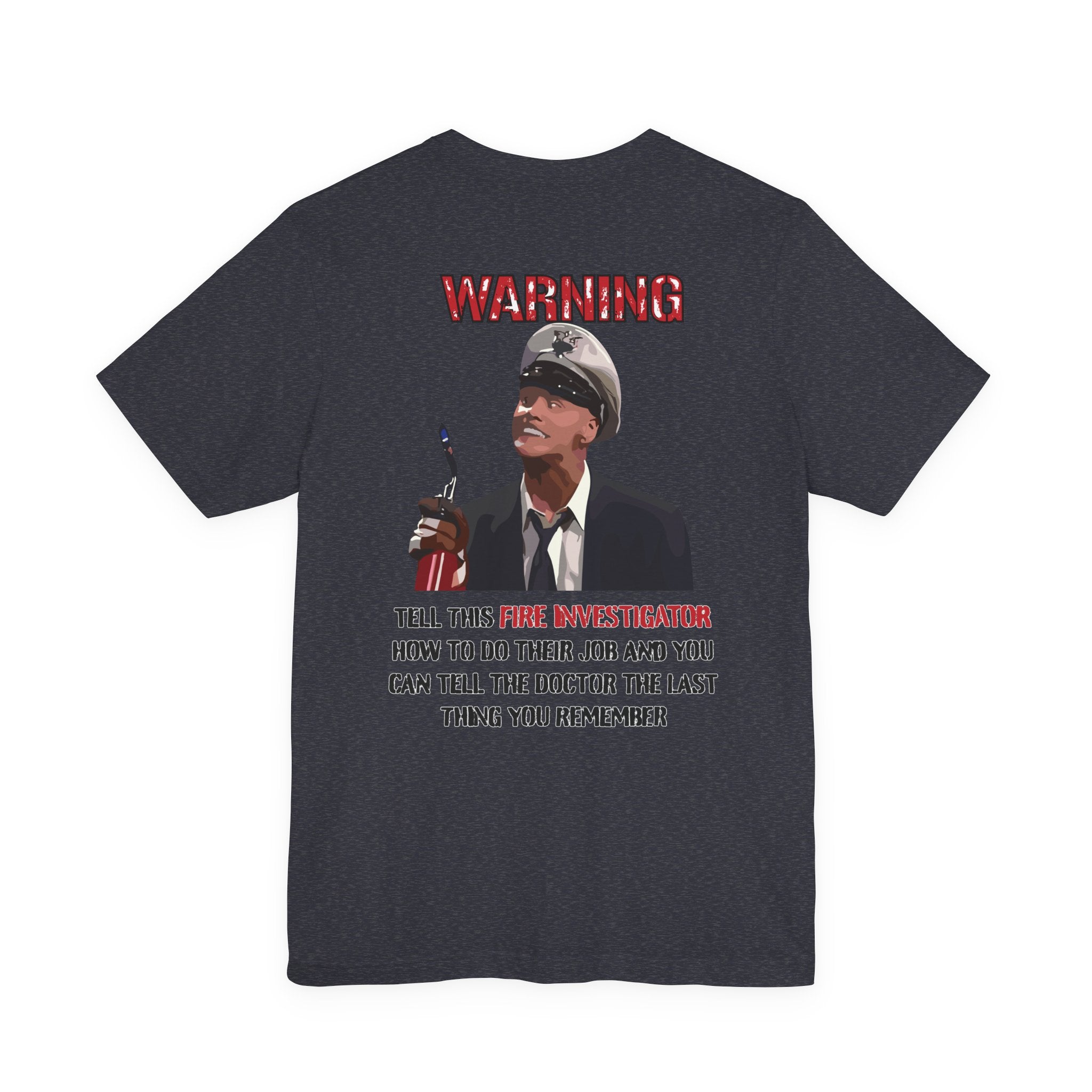 Fire Marshal Funny Shirt - Heavy Cotton Unisex Tee -