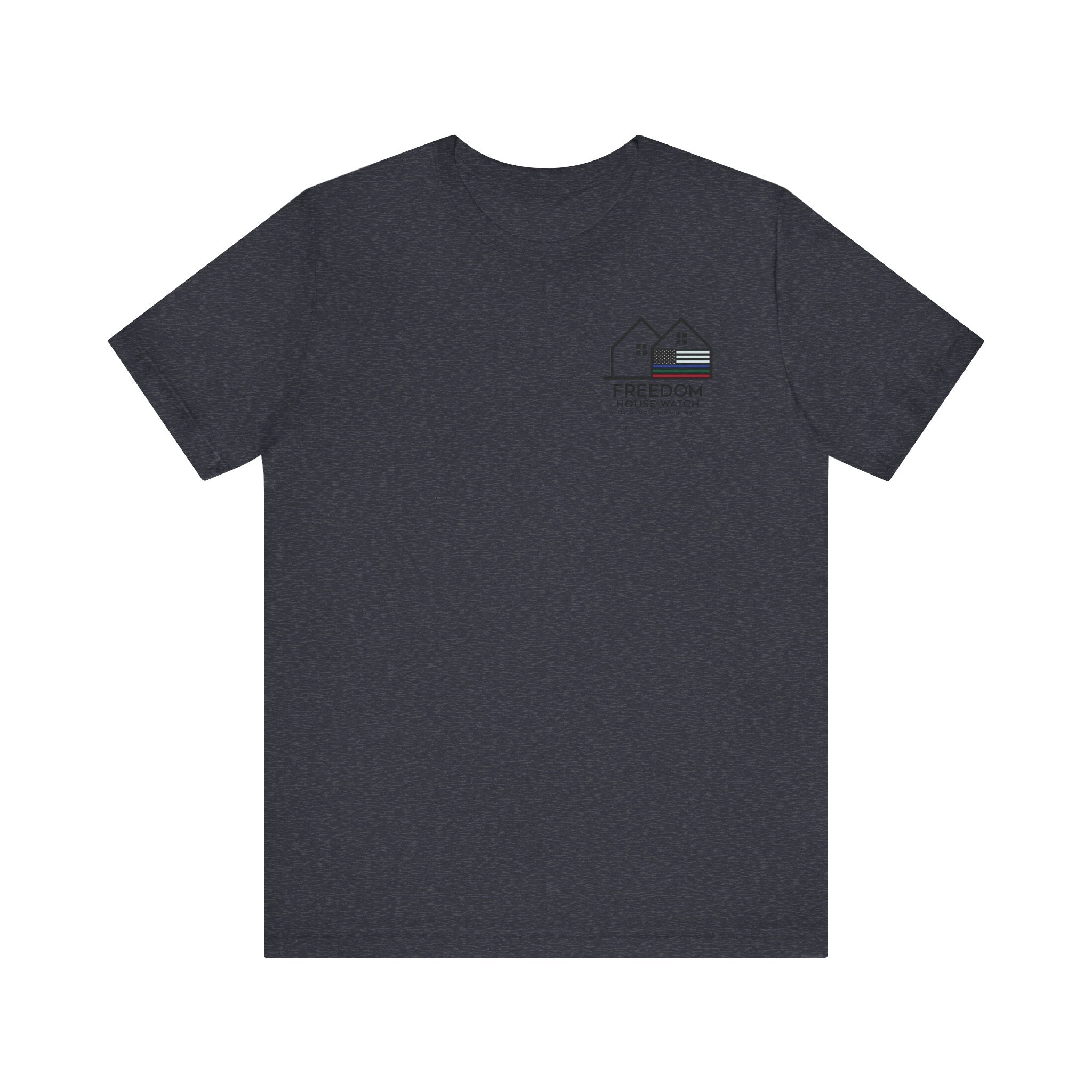 Freedom House Watch - Bella+Canvas Soft Unisex Tee