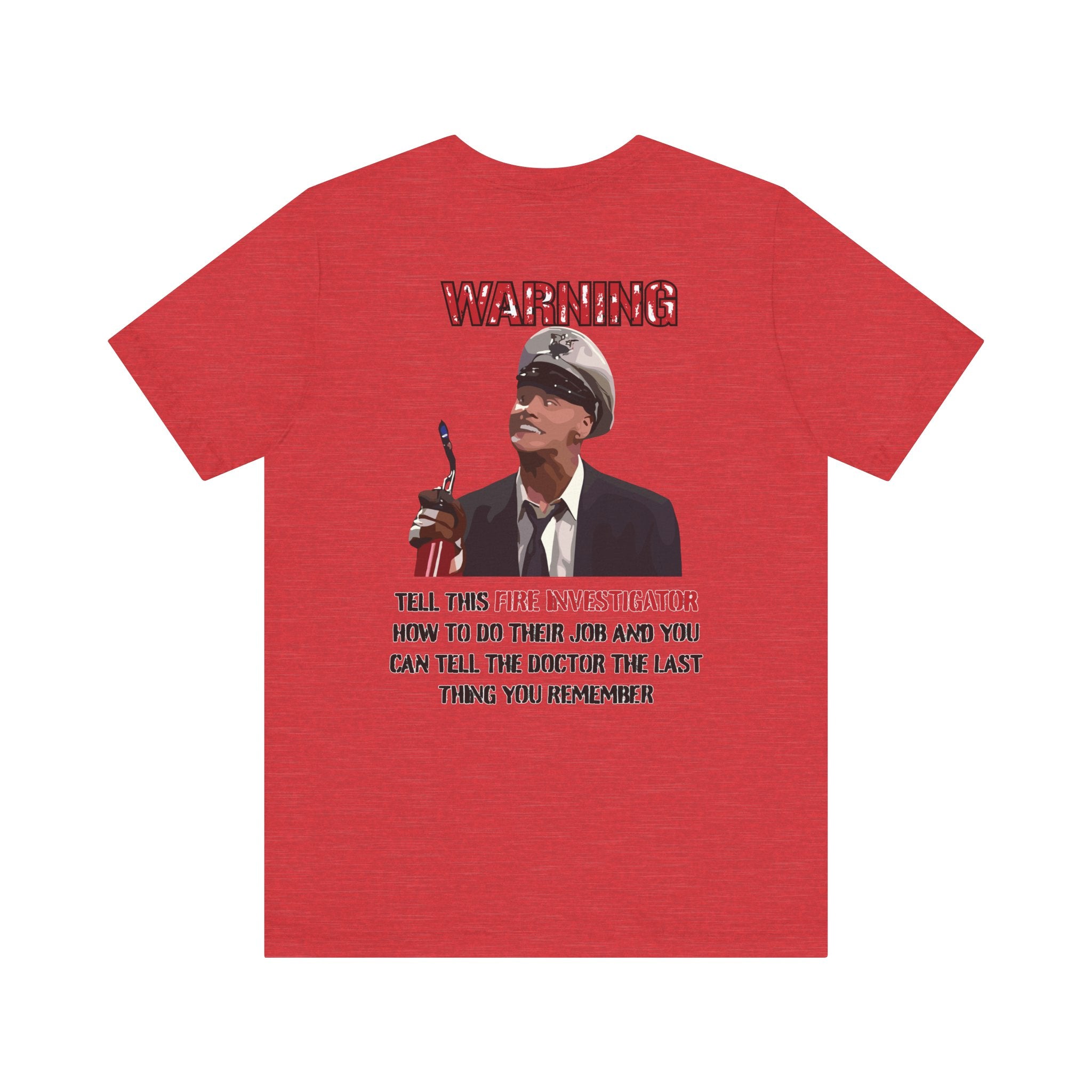 Fire Marshal Funny Shirt - Heavy Cotton Unisex Tee -