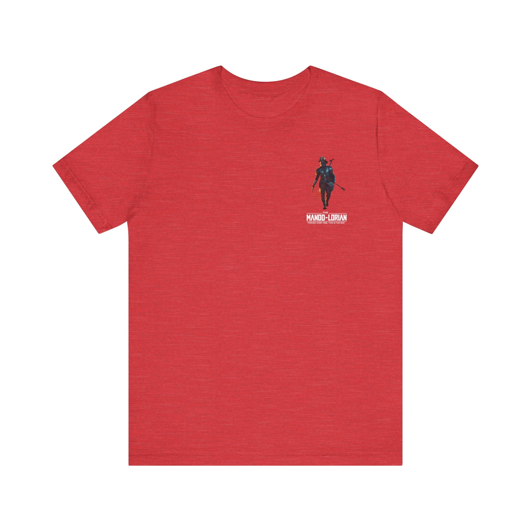 Mando-Lorian Forced Overtime - Bella+Canvas Soft Unisex Tee