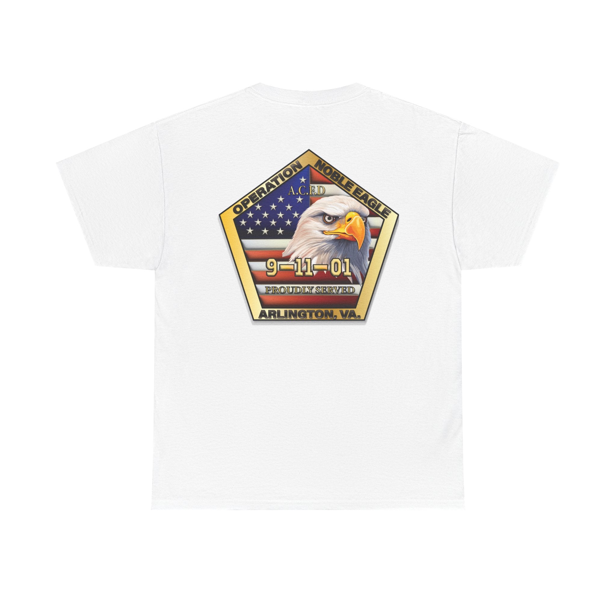 Operation Noble Eagle/Old Arlington Patch -Heavy Cotton Unisex Tee