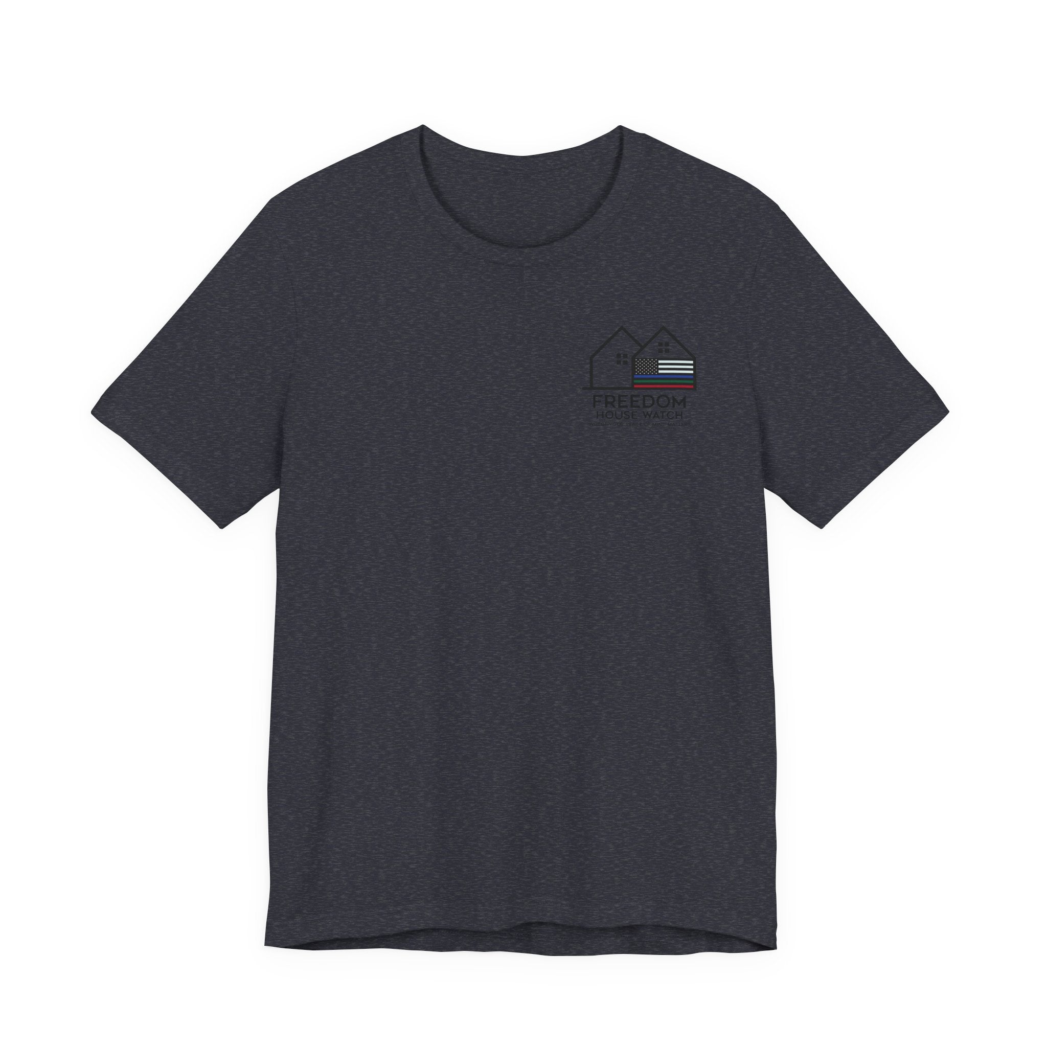 Freedom House Watch - Bella+Canvas Soft Unisex Tee